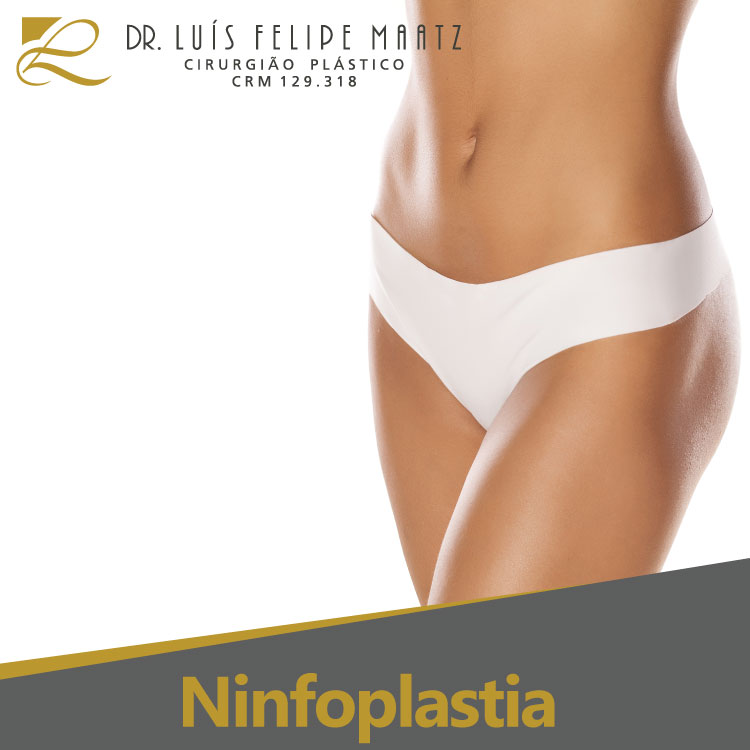 Ninfoplastia - Clínica de cirurgia plástica Dr. Luís Maatz, localizada na cidade de Jundiaí.